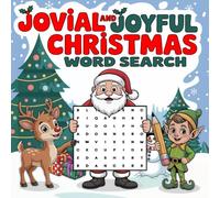 Jovial And Joyful Christmas Word Search: 60 Large-Print Wordfinds Xmas Puzzle Book For Kids Of All Ages, with Santa Claus, Winter Fun, Festive Words, Holiday Joy, and Cheerful Designs!