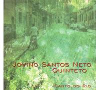 Jovino Neto Santos Quinteto - Canto Do Rio