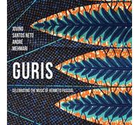 Jovino Santos And Andre Mehmari Neto - Guris