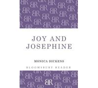 Joy and Josephine by Dickens, Monica (2013) Paperback