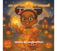 Joy and The Polish of Kindness: A Magical Halloween Adventure (Joy and The Magical Polishes)