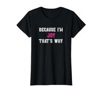 Joy/Because I'm Joy That's Why - Pink Joy Name T-Shirt, Women, Black, Small