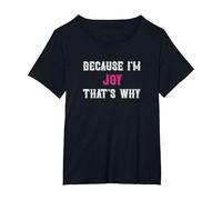 Joy/Because I'm Joy That's Why - Pink Joy Name T-Shirt, Women's Plus, Black, 3X