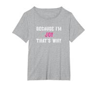 Joy/Because I'm Joy That's Why - Pink Joy Name T-Shirt, Women's Plus, Heather Grey, 1X