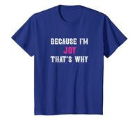 Joy/Because I'm Joy That's Why - Pink Joy Name T-Shirt, Youth, Royal Blue, Large