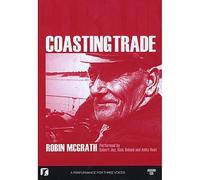 Joy - Coasting Trade: A Performance for Three Voices