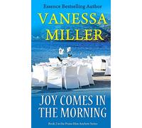 Joy Comes In The Morning: Volume 2 (Praise Him Anyhow)