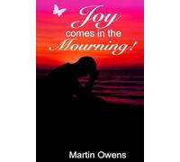 Joy comes in the Mourning! (The Butterfly Affect)
