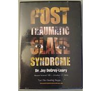 Joy DeGruy-Leary: Post Traumatic Slave Syndrome