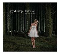 Joy Dunlop – Faileasan (Reflections) – CD – 2013