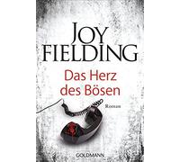 Joy Fielding Kristian Lutze Das Herz des Bösen: Roman (Paperback)