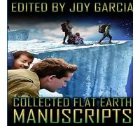 Joy Garcia Collected Flat Earth Manuscripts Paperback Book Joy Garcia Multicolor
