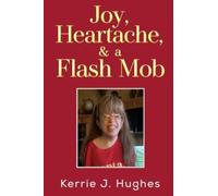 Joy, Heartache and a Flash Mob