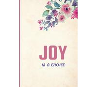 "Joy is a choice." A lined notebook or journal makes for a thoughtful and versatile gift. whether for everyday use or a special present for friends and family.