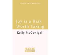Joy is a Risk Worth Taking