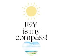 Joy is My Compass- Gratitude Journal