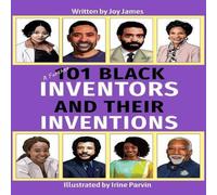 Joy James A Further 101 Black Inventors & their Inventions Paperback Book Joy James Multicolor