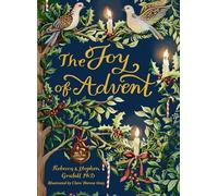 JOY OF ADVENT: Family Celebrations for Advent & the Twelve Days of Christmas