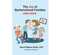 Joy of Dysfunctional Families: joke book