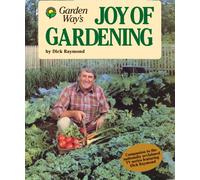 Joy of Gardening (Garden Way Book)