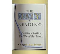 Joy of Reading: A Passionate Guide to 189 of the World's Best Authors and Their Works