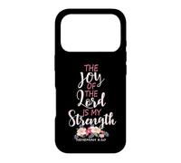 Joy Of The Lord Is My Strength Scripture Christian Floral Case for iPhone 17 Pro