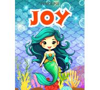 Joy: Personalized Coloring Book For Joy: Mermaid Coloring Book for Girls Ages 4-8 | Magical Underwater Adventure with Mermaids, Dolphins & Ocean ... Halloween, Thanksgiving and All Occasions)
