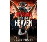 Joy Shall Be in Heaven