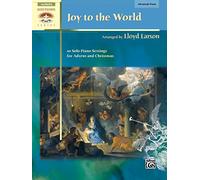 Joy to the World: 10 Solo Piano Settings for Advent and Christmas (Sacred Performer Collections)