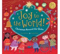 Joy to the World! : Christmas Around the Globe