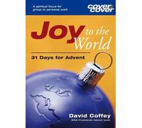 Joy to the World (Cover to Cover Advent Guide)