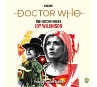 Joy Wilkinson Doctor Who: The Witchfinders : 13th Doctor Novelisation CD-Audio Book Joy Wilkinson Multicolor