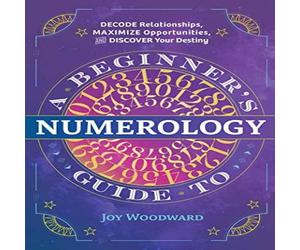 Joy Woodward Beginner's Guide to Numerology Paperback Book Joy Woodward Multicolor