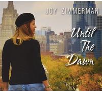 Joy Zimmerman - Until the Dawn