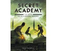 Joya de Alejandro Magno / Secret Academy #2: 02