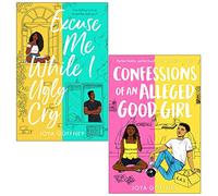 Joya Goffney Collection 2 Books Set (Excuse Me While I Ugly Cry, Confessions of an Alleged Good Girl)