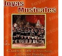 Joyas Musicales: Coleccion De Oro - Super Banda by Cuisillos