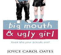 Joyce Carol Oates Big Mouth & Ugly Book Joyce Carol Oates Multicolor