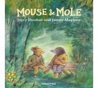 Joyce Dunbar Mouse & Mole Paperback Book Joyce Dunbar Multicolor