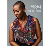 Joyce J. Scott: Messages