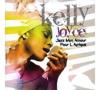 Joyce Kelly - Jazz Mon Amour-Pour L'afrique