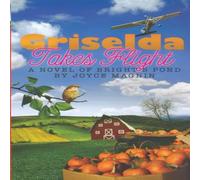 Joyce Magnin Griselda Takes Flight: A Novel of Bright's Pond Paperback Book Joyce Magnin Multicolor