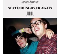 Joyce Manor - Never Hungover Again [New CD]