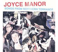 Joyce Manor - Songs From Northern Torrance [VINYL]