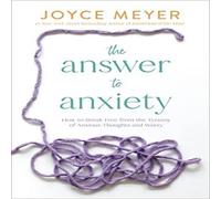 Joyce Meyer The Answer to Anxiety Paperback Book Joyce Meyer Multicolor