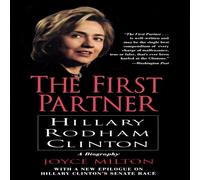 Joyce Milton The First Partner: Hillary Rodham Clinton Paperback Book Joyce Milton Multicolor