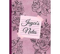 Joyce’s Notes: Custom Name Personalized Journal with Roses. Old Pink Flowered Notebook with Name Joyce. A Gift for Women (My Name’s on It! Journals)