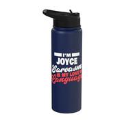 Joyce Sarcasm Love Language Saying Funny Joyce Name Stainless Steel Insulated Water Bottle