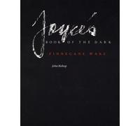 Joyce's Book of the Dark: Finnegans Wake: 1 (Mark H Ingraham Prize)