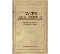 Joyce's Kaleidoscope An Invitation to Finnegans Wake 9780195321036 | Brand New